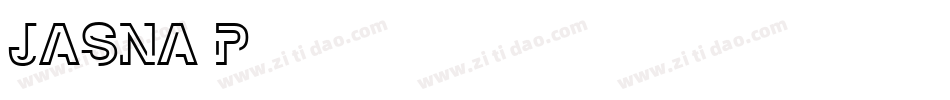 Jasna P字体转换